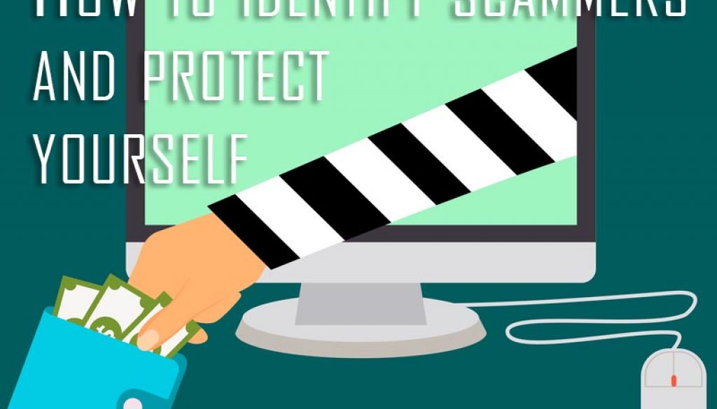 how to identify scammers and protect yourself